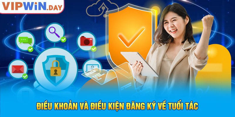 Điều khoản và điều kiện đăng ký về tuổi tác