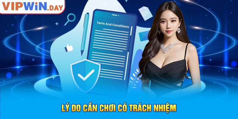 Lý do cần chơi có trách nhiệm