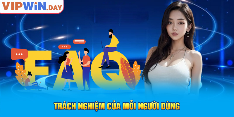 Trách nghiệm của mỗi người dùng